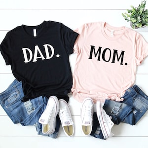 Mom Dad Pregnancy Announcement Shirt: Unisex Bella Canvas Tee