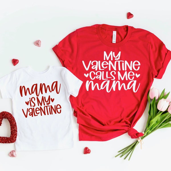 Mommy and Me Valentine Shirts My Valentine Calls Me Mama is My Valentine | Matching Valentines Day Shirts Outfits Baby Toddler Kids Mom Gift