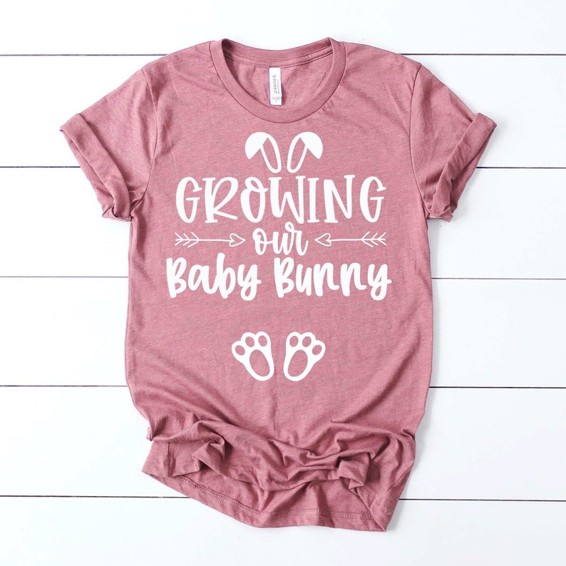 Easter Pregnancy Announcement Shirt Growing Our Baby Bunny Etsy