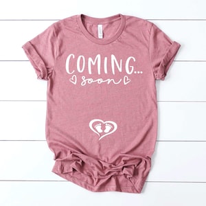 Coming Soon Pregnancy Reveal Shirt: Unisex Baby Announcement Tee
