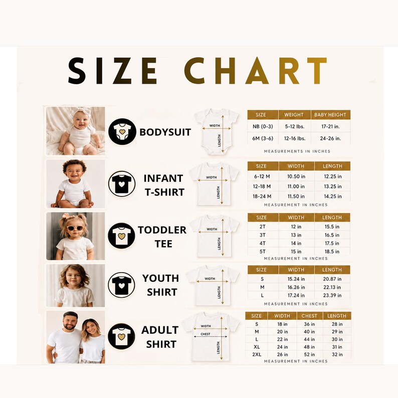 May include: A size chart for apparel featuring five rows of clothing types: bodysuit, infant t-shirt, toddler tee, youth shirt, and adult shirt. Each row includes a photo, a garment icon with width and length arrows, and a table with measurements in inches.