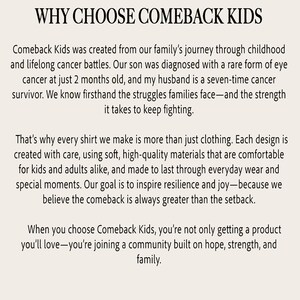 May include: Text on a cream-colored background reads "WHY CHOOSE COMEBACK KIDS." The text describes the brand's origin, its mission to inspire resilience, and the quality of its clothing for kids and adults.