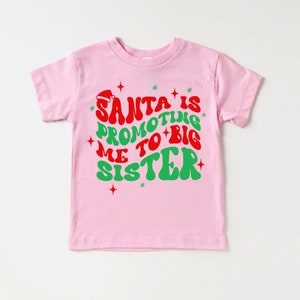 Santa Is Promoting Me To Big Sister Shirt Pregnancy Reveal Baby And Toddler Youth girl Sibling Outfits