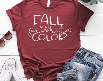Fall Is My Favorite Color Shirt - Fall Shirts - Short sleeve Shirt - Pumpkin Shirt - Thanksgiving Shirt - Holiday Shirt