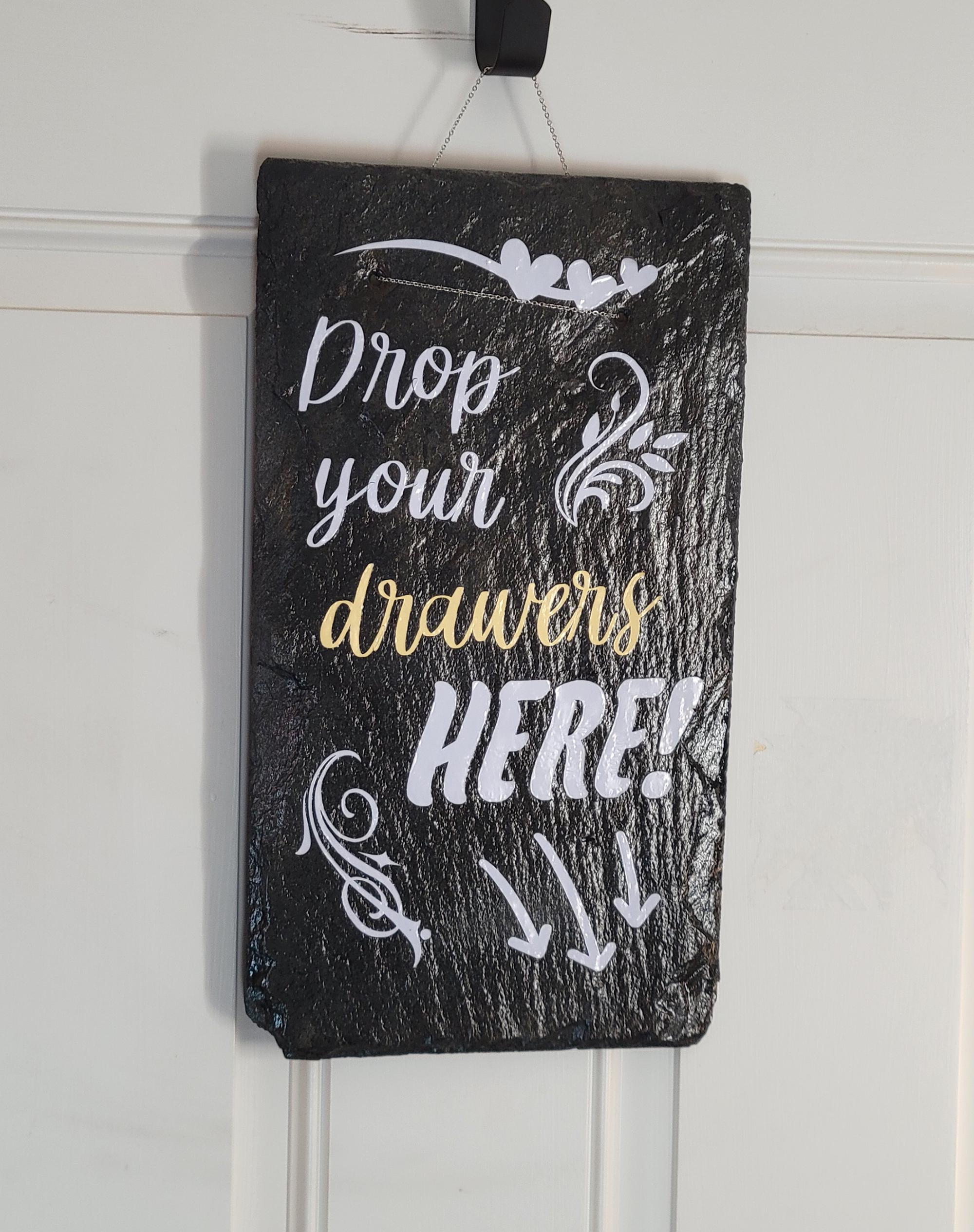 Slate Laundry Signs-Drop Your Drawers-Custom Slate Sign-Buckingham Slate Sign-Handmade Sign-Humorous Laundry Sign-Stone Laundry Sign - Thumbnail 2