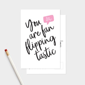 Sie sind Fan Flipping Tastic | Selbstisolation | Positivität Postkarte | Motivierende Postkarten | Freund Geschenk | A6 Druck | Motivierende Karte