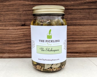 Homemade Dill Pickles | Gifts for Poets | Pickled Cucumbers | The Pickling Poet | The Shakespeare | Gifts for Writers | Pickles and Poetry