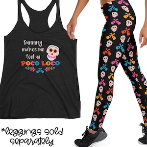 Running Makes Me Un Poco Loco Shirt | Coco Disney Tank | Run Disney Tank | Day of the Dead | Women's Racerback Tank