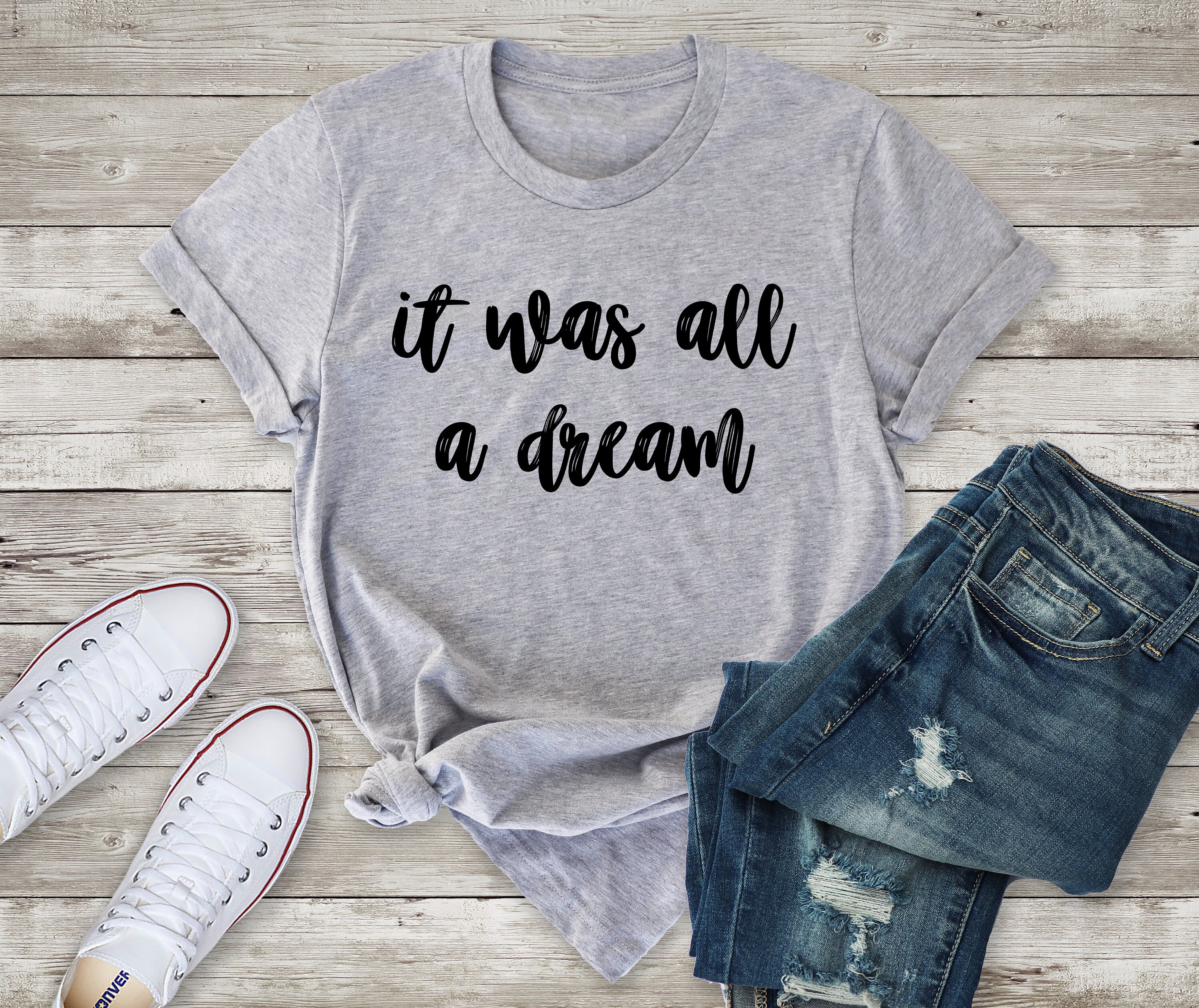 It Was All A Dream Shirt Hip Hop Shirt Dream Shirt Funny T shirt