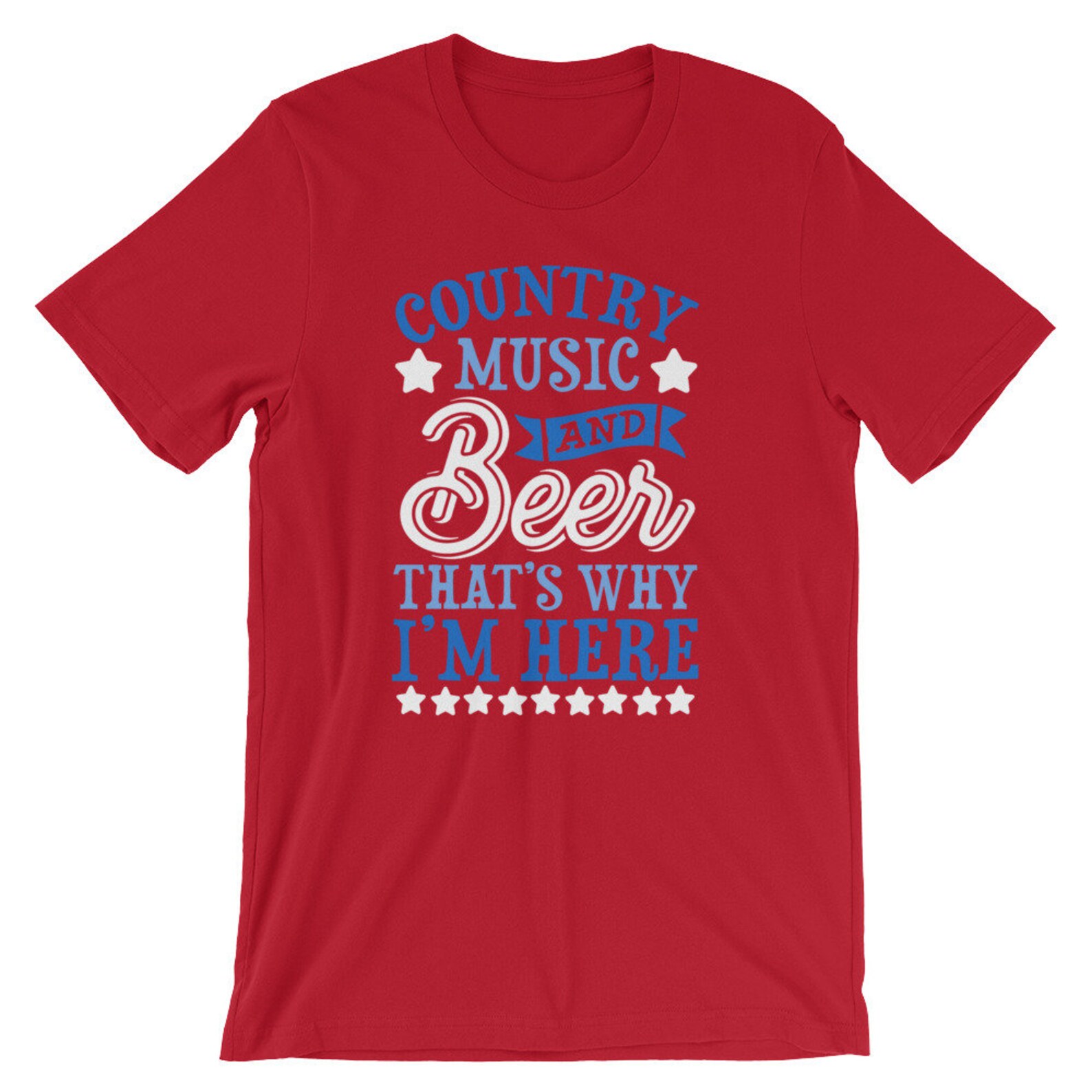 Country Music and Beer That's Why I'm Here Shirt Etsy