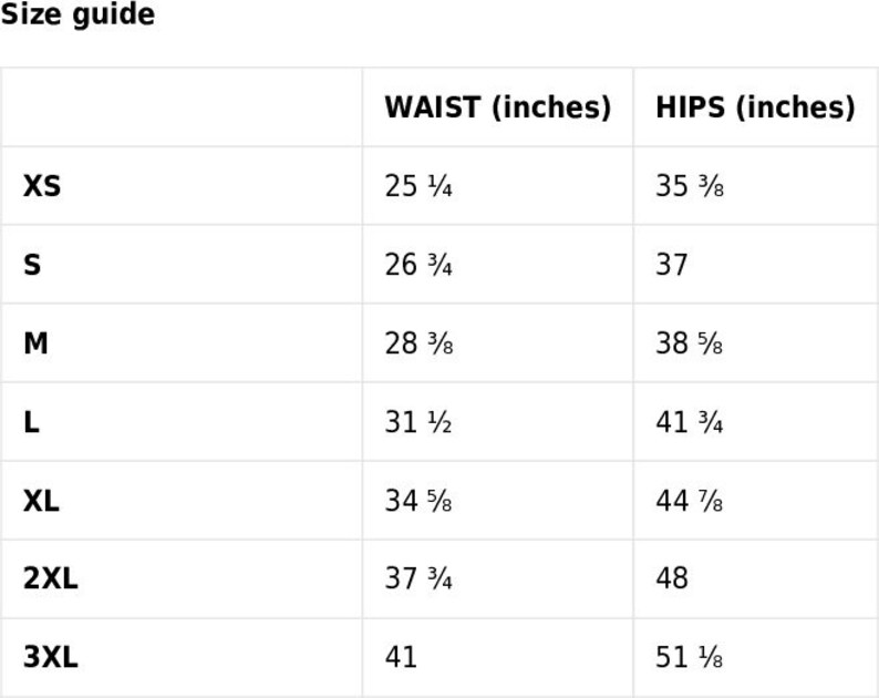 May include: Size guide chart showing waist and hip measurements in inches for sizes XS through 3XL.