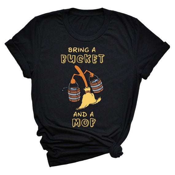 Bring A Bucket and A Mop T-shirt Funny Disney Shirt Rap - Etsy Norway