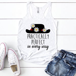 Prácticamente perfecto en cada tanque / Mary Poppins camisa / Disney camisa / desgaste a Disney / Disney Trip / tanque Racerback de las mujeres