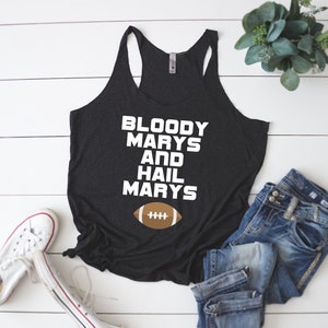 Bloody Marys And Hail Marys Tank | Sunday Football Shirt | Sunday Brunch Shirt | Football Season | Women&#39;s Racerback Tank