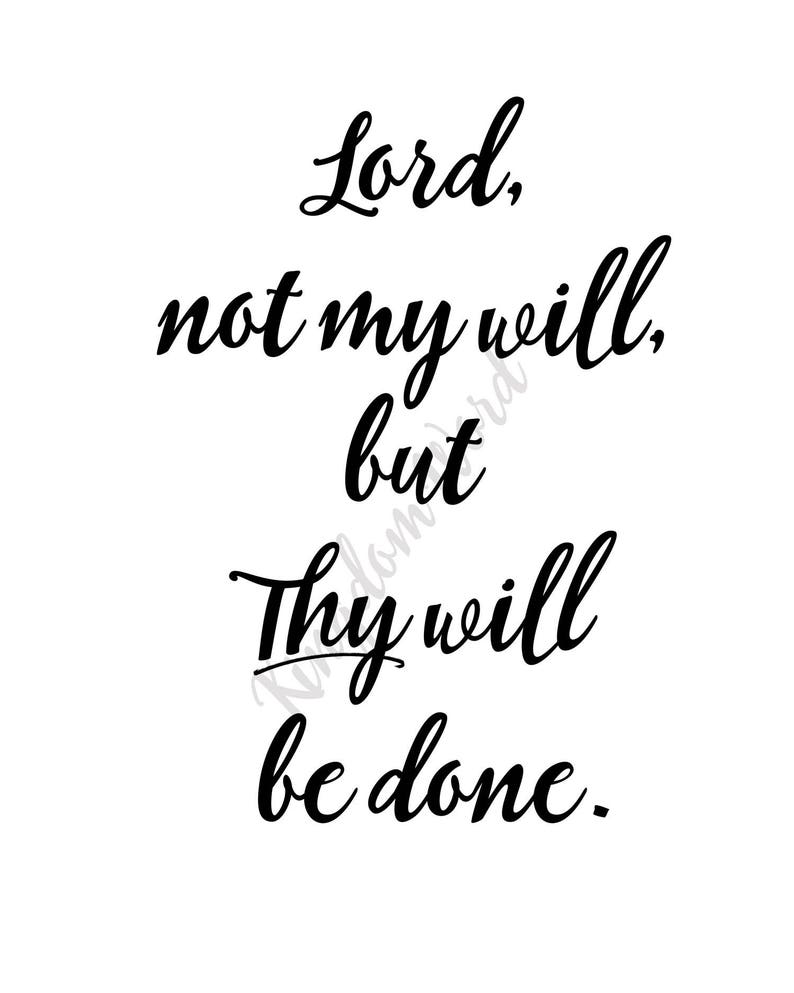 Thy Will Be Done
