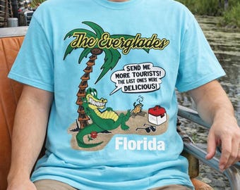 Funny Florida Everglades T Shirt Send More Tourists Gator Humor Tee Alligator Souvenir Shirt for Men Women Vacation Gift Idea