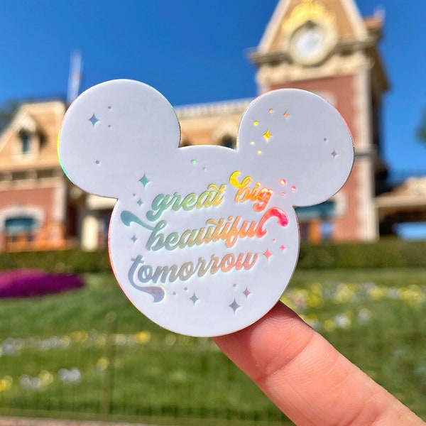 Great Big Beautiful Tomorrow Holographic Laptop Stickers/ carousel of progress Disney affirmation decoration stationery decal water bottle