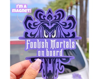Foolish Mortals On Board Magnet Disney Car/ Haunted Mansion Disneyland Mickey Safety Car Bumper Decal Magnet Decor