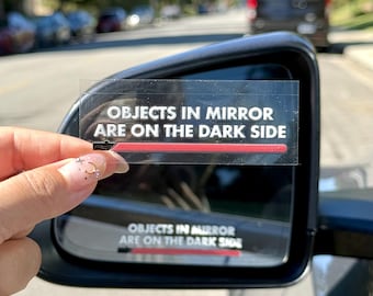 Objects in Mirror are on the Dark Side Transfer Sticker / Star Wars