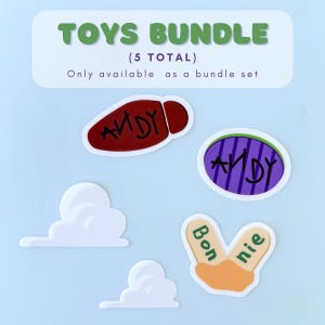 May include: A collection of five toy-themed stickers on a light blue backdrop. The stickers feature two cloud shapes, two with the name "ANDY", and one with the name "Bonnie". The text "TOYS BUNDLE" is at the top.