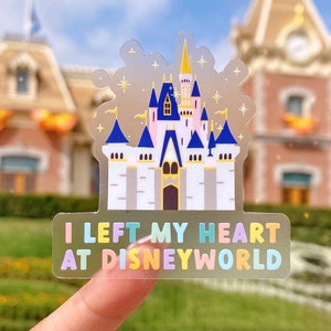 I Left My Heart At Disney World Transparent Laptop Sticker Disney decal/ Positivity Quote cell phone journal stationery water bottle sticker