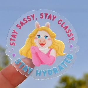 Miss Piggy Stay Hydrated Transparent Disney Laptop Stickers/ Muppets planner stationery decal water bottle cell phone