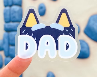 Dad Style Transparent Sticker/ Blue Heeler Dogs Disney Laptop Vinyl Stickers kids birthday party souvenir goodie bag bottle