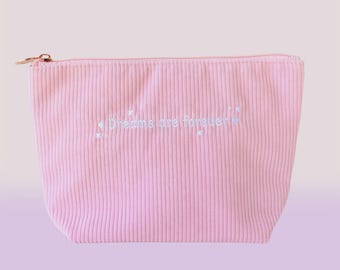 Embroidered Corduroy Pouch: Dreams Are Forever Cosmetic Bag