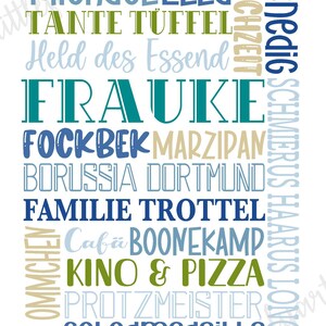 May include: A white background features a collection of words in various colors and fonts. The words include names, places, and phrases such as "Frauke," "Borussia Dortmund," and "Kino & Pizza." The design has a casual, handwritten feel.