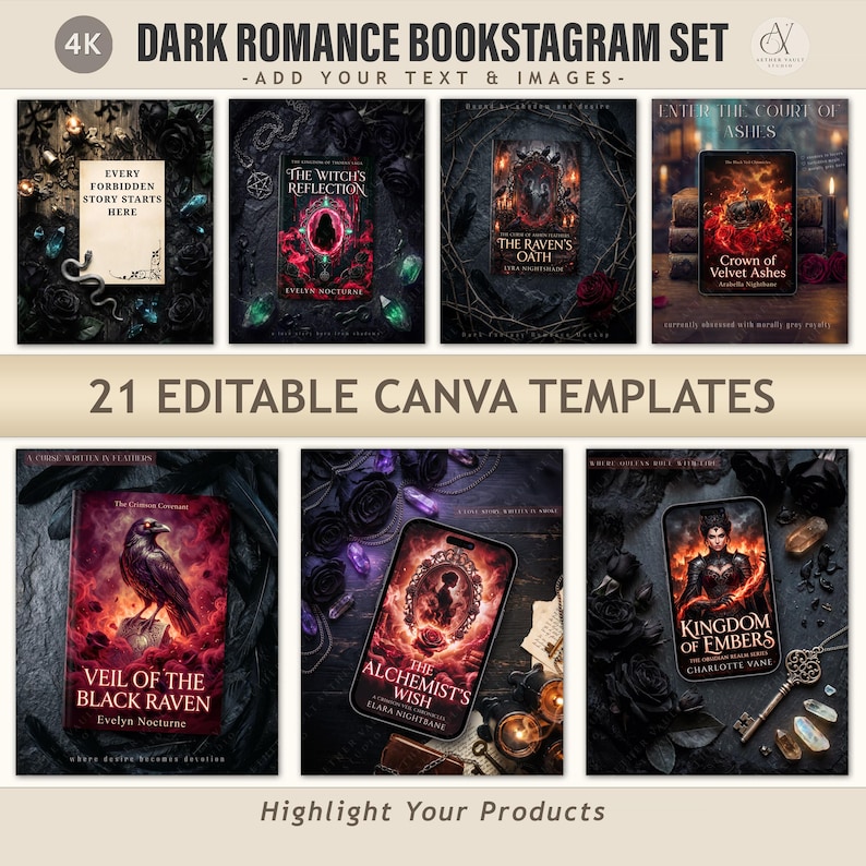 May include: A set of 21 editable Canva templates titled Dark Romance Bookstagram Set, featuring dark, gothic-themed book cover designs with titles like The Witch's Reflection, The Raven's Oath, Crown of Velvet Ashes, Veil of the Black Raven, and Kingdom of Embers.