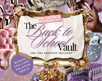 May include: A digital graphic design set with the text "The Back to School Vault" and "280+ PNG Graphics Included". The image features a pink school bus, a pink fur pom-pom, a gold frame, a pink and gold glitter phone case, a gold trash can with gold coins, a pink and gold glitter laptop, and a pink and gold glitter phone case.