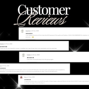 May include: A screenshot of customer reviews for a digital product. The reviews are positive and highlight the quality and value of the product. The reviews include comments like "I can't believe the price of this is less than $10 because of the quality and freebies" and "Love them and would shop from this group again."