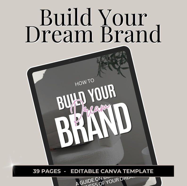Peut inclure: Une tablette num&eacute;rique affichant un guide sur la fa&ccedil;on de construire sa marque de r&ecirc;ve. Le guide est intitul&eacute; "Comment construire sa marque de r&ecirc;ve" et compte 39 pages. Le guide est un mod&egrave;le Canva &eacute;ditable.