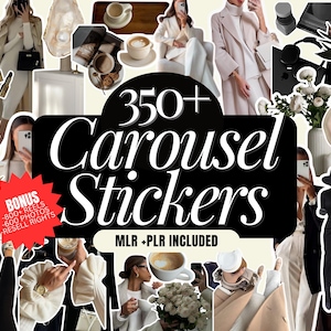 Könnte beinhalten: Eine Collage aus über 350 Karussell-Stickern mit Bildern von Kaffee, Blumen, Mode und Lifestyle-Elementen. Der Text "350+ Karussell-Sticker" wird in fetter schwarzer Schrift angezeigt. Der Text "MLR + PLR inklusive" wird in schwarzer Schrift angezeigt.