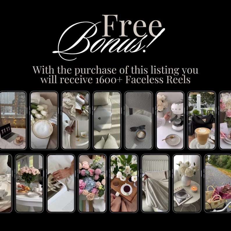 Op de afbeelding: Zwarte achtergrond met de tekst "Free Bonus!" en reclame voor 1600+ Faceless Reels. De afbeelding toont een raster van telefoonschermen met lifestyle-content, waaronder koffie, bloemen en decoratie.