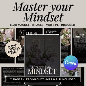 May include: A digital marketing lead magnet titled "Master Your Mindset" with a floral design. The lead magnet includes 11 pages and is a downloadable PDF. It also includes MRR and PLR rights. The lead magnet is a bonus with 1600+ faceless reels.