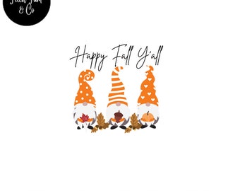 Gnome Happy Fall Yall SVG, Fall SVG, Halloween SVG, Printable, Sublimination Compatible