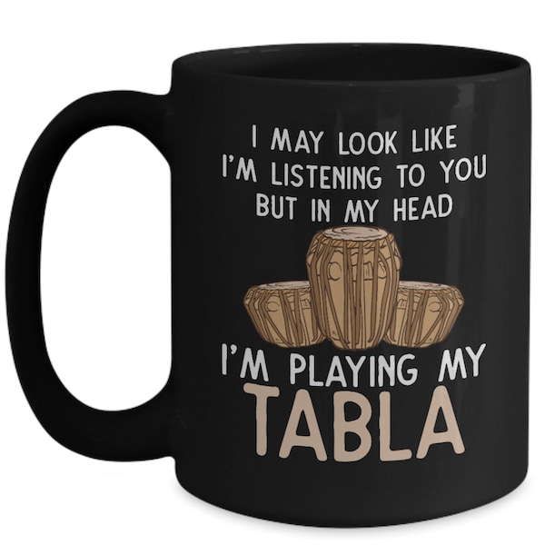 Tabla Musician Mug | Tabla Player | Indian Drum | Indian Music | Musical Instruments | Percussion Gifts | Drum Player | Percussionist Gift