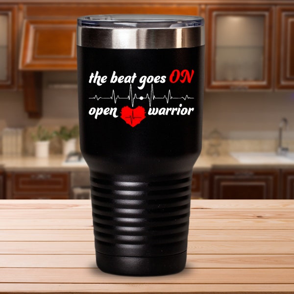 Open Heart Warrior Tumbler | Heart surgery Gift | Open Heart Surgery | Surgery Survivor | Surgery Recovery | Beat Goes On | Cardiac Surgery