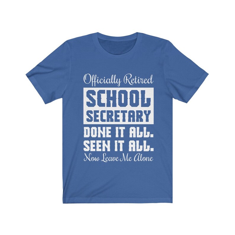 Retired School Secretary Shirt funny Receptionist retirement Etsy