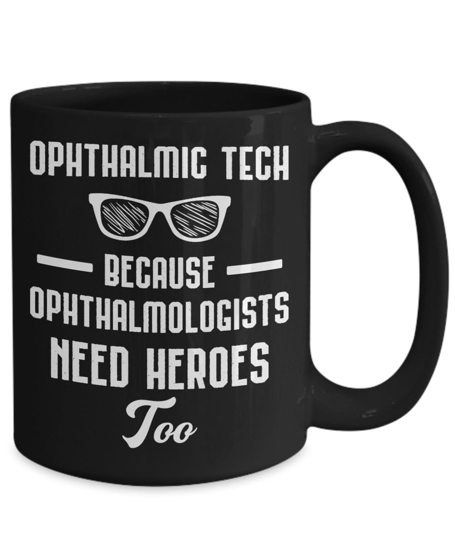 Ophthalmic Technician Mug Ophthalmology Tech Optometry Etsy