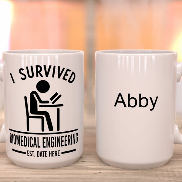 Personalized Biomedical Engineering Graduate Mug, PhD, Undergraduate, Masters, Biomed Student, BME Gifts , Graduation , Bioengineering