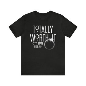 Personalized Total Solar Eclipse Unisex Tee Shirt , April 2024 , Totality image 6