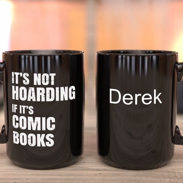 Comic Book Collector Mug ,Comic Book Fan ,Reader ,Comic Nerd , Geek , Comic Collecting , Graphic Novel , Reading Gifts , Personalized