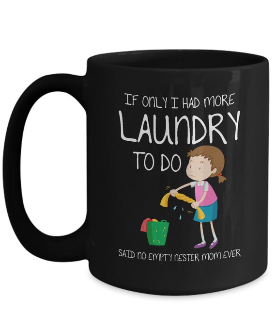 Funny Empty Nester Mug Gift Empty Nest Coffee Leaving - Etsy Funny Empty Nester Mug Gift Empty Nest Coffee Leaving - Etsy