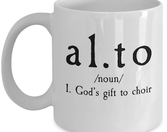 School Choir Mug | Church Choir | Show Choir Gift | Singing Mug | Alto | Musical Mug | Singing In The Choir | Choral Music Mug | Choir Humor