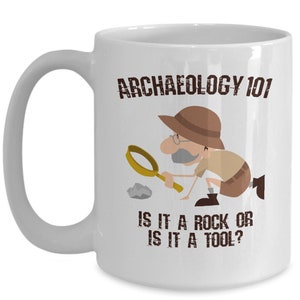Archaeology Gift | Archeology Gift | Archaeology Student| Archeology Mug | Funny Archeology | Archeologist Gift | Archeologist Mug| Degree
