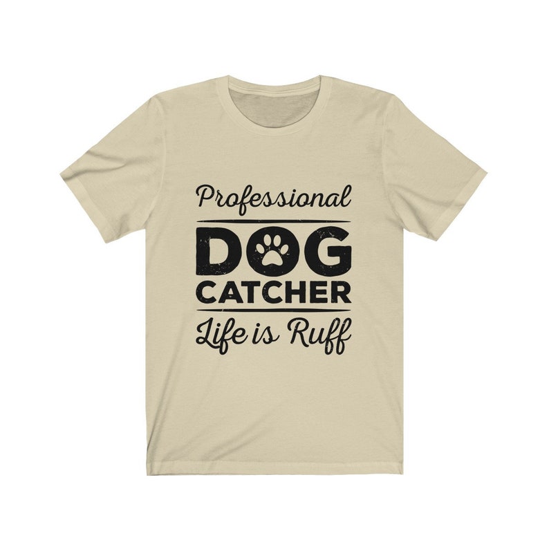 Professional Dog Catcher Unisex Shirt Animal Control Officer Etsy