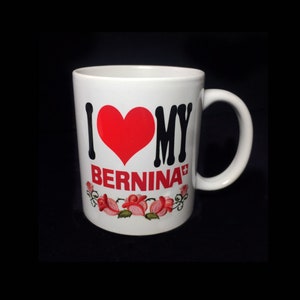 I Love My Bernina Geschenk Kaffeetasse Tasse mit Erdbeer Embroidery Design