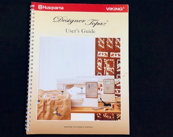 Guide de l'utilisateur Husqvarna Viking Designer Topaz - Manuel d'instructions - original